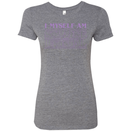 T-Shirts Premium Heather / Small I Myself Am Strange And Unusual Women's Triblend T-Shirt