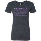 T-Shirts Vintage Navy / Small I Myself Am Strange And Unusual Women's Triblend T-Shirt