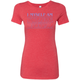 T-Shirts Vintage Red / Small I Myself Am Strange And Unusual Women's Triblend T-Shirt
