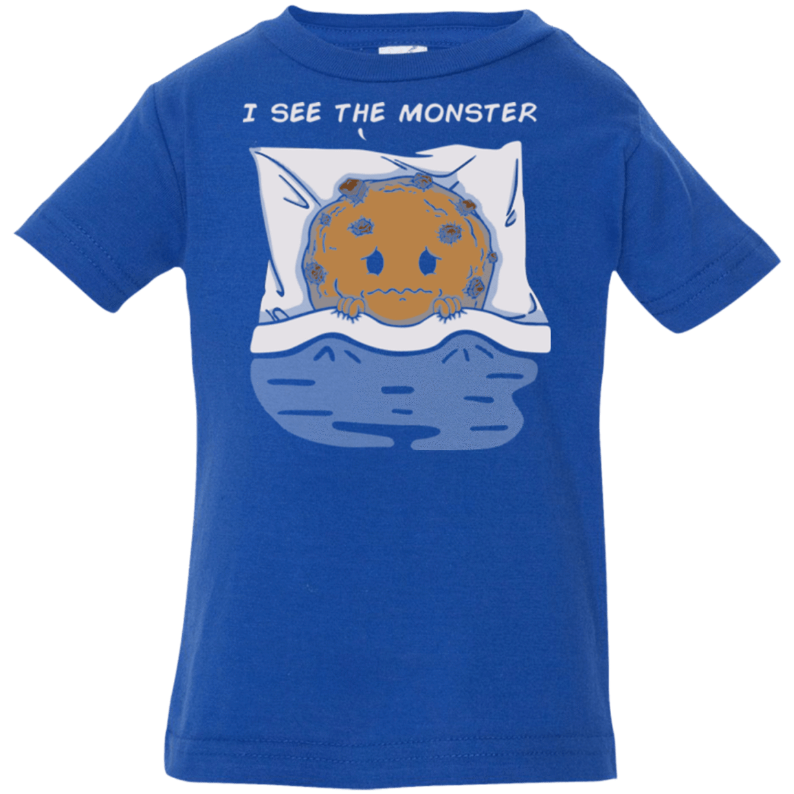 T-Shirts Royal / 6 Months I see the monster Infant Premium T-Shirt
