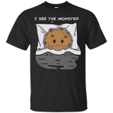 T-Shirts Black / Small I see the monster T-Shirt