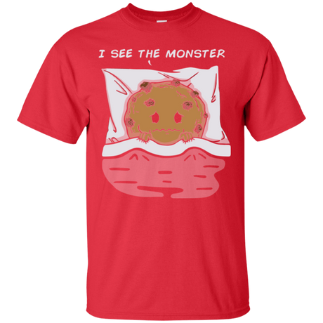 T-Shirts Red / Small I see the monster T-Shirt