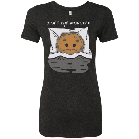 T-Shirts Vintage Black / Small I see the monster Women's Triblend T-Shirt