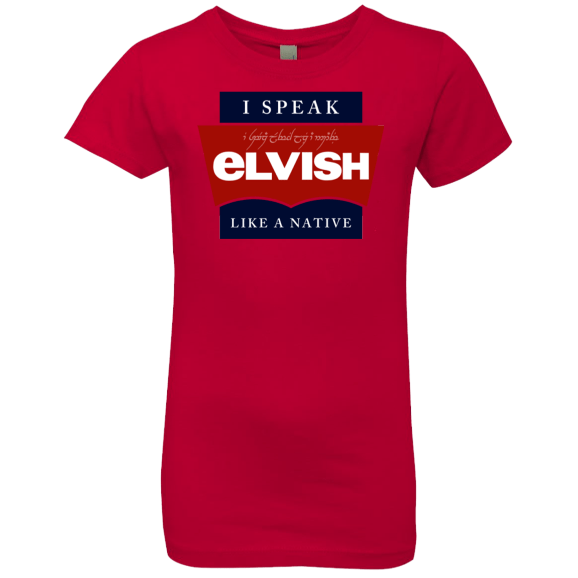 T-Shirts Red / YXS I speak elvish Girls Premium T-Shirt
