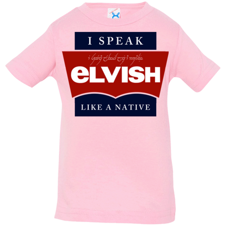 T-Shirts Pink / 6 Months I speak elvish Infant PremiumT-Shirt