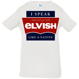 T-Shirts White / 6 Months I speak elvish Infant PremiumT-Shirt