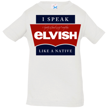 T-Shirts White / 6 Months I speak elvish Infant PremiumT-Shirt