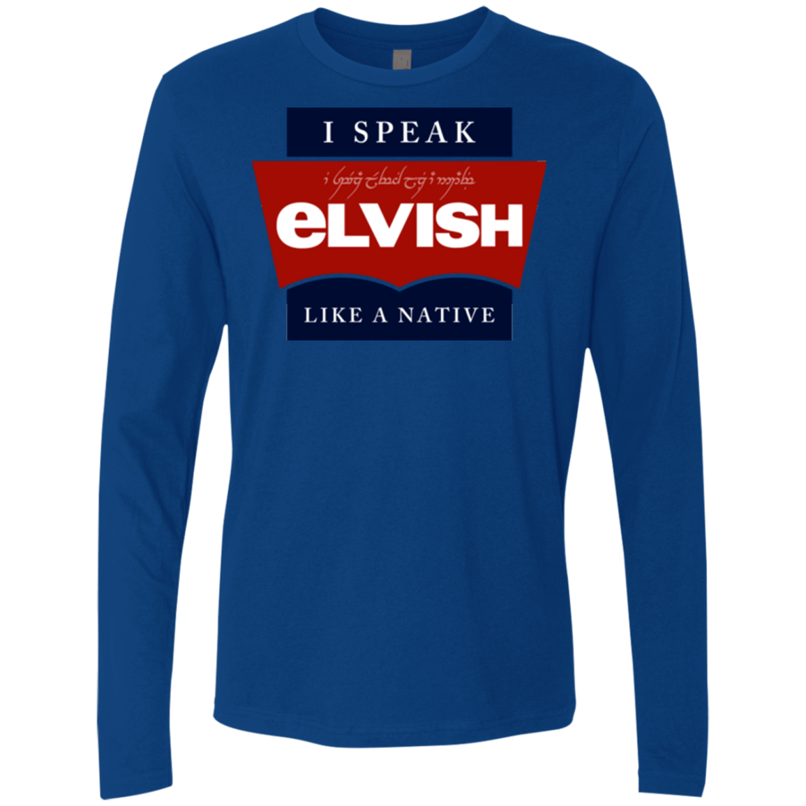 T-Shirts Royal / Small I speak elvish Men's Premium Long Sleeve
