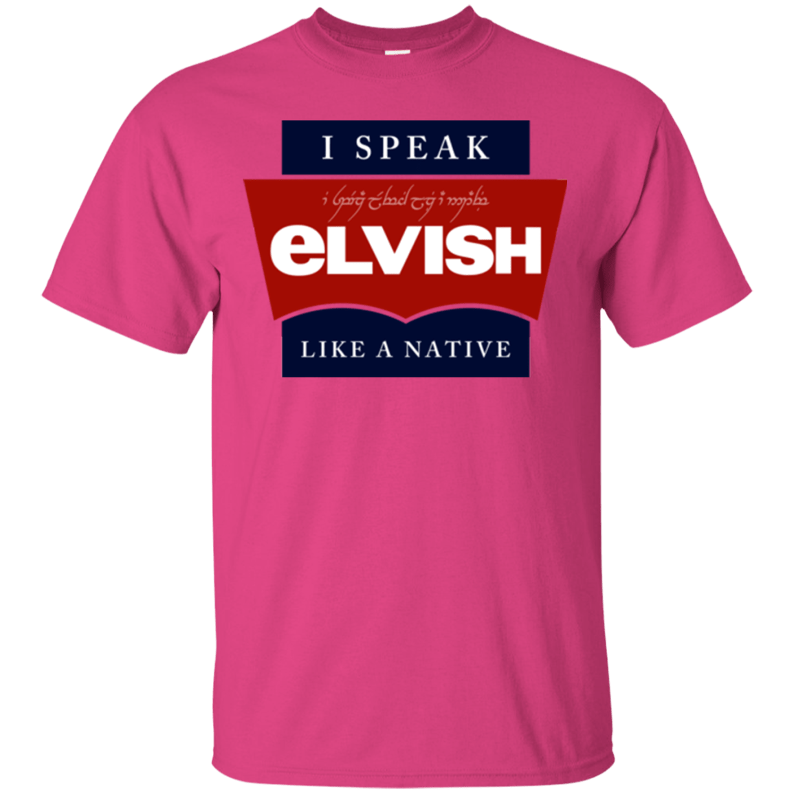 T-Shirts Heliconia / Small I speak elvish T-Shirt