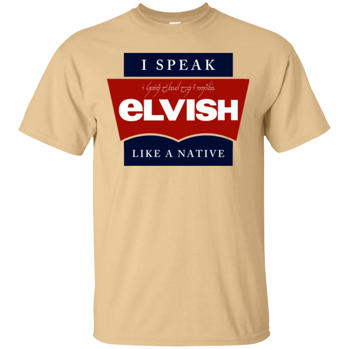 T-Shirts Vegas Gold / Small I speak elvish T-Shirt