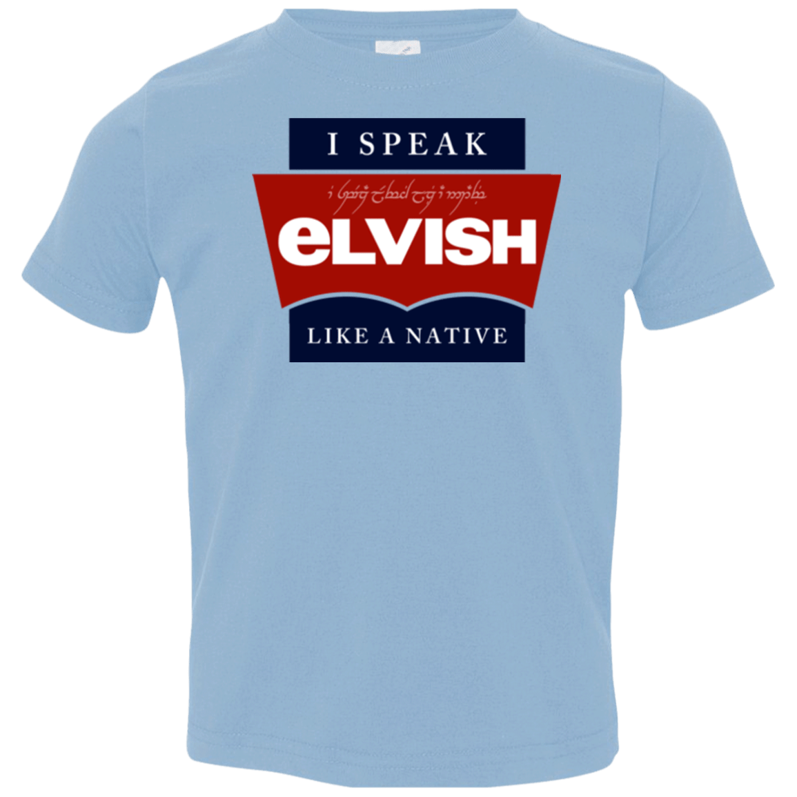 T-Shirts Light Blue / 2T I speak elvish Toddler Premium T-Shirt
