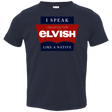 T-Shirts Navy / 2T I speak elvish Toddler Premium T-Shirt