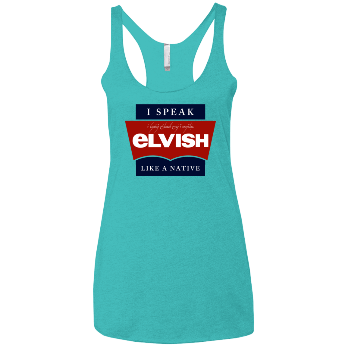 T-Shirts Tahiti Blue / X-Small I speak elvish Women's Triblend Racerback Tank