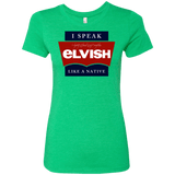 T-Shirts Envy / Small I speak elvish Women's Triblend T-Shirt