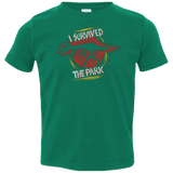 T-Shirts Kelly / 2T I SURVIVED THE PARK Toddler Premium T-Shirt