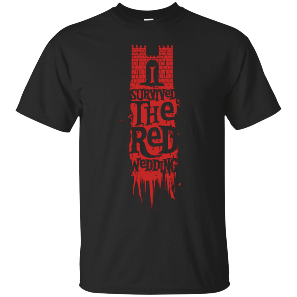 T-Shirts Black / Small I Survived the Red Wedding T-Shirt