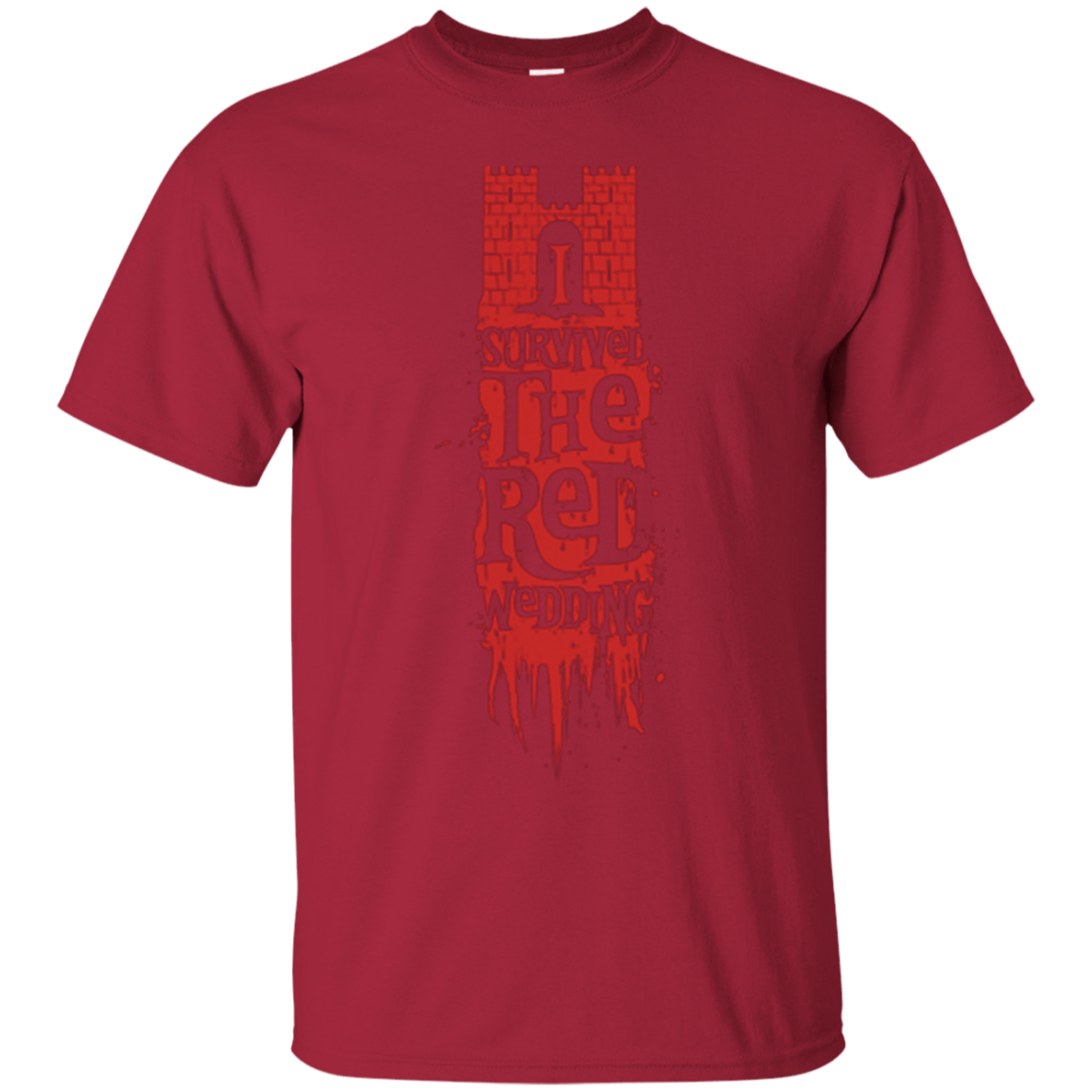 T-Shirts Cardinal / Small I Survived the Red Wedding T-Shirt