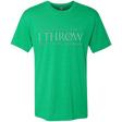 T-Shirts Envy / Small I Throw Men's Triblend T-Shirt