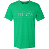 T-Shirts Envy / Small I Throw Men's Triblend T-Shirt