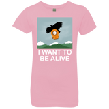 T-Shirts Light Pink / YXS I Want to be Alive Girls Premium T-Shirt