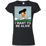 T-Shirts Black / S I Want to be Alive Junior Slimmer-Fit T-Shirt