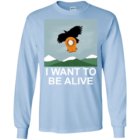 T-Shirts Light Blue / S I Want to be Alive Men's Long Sleeve T-Shirt