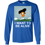 T-Shirts Royal / S I Want to be Alive Men's Long Sleeve T-Shirt