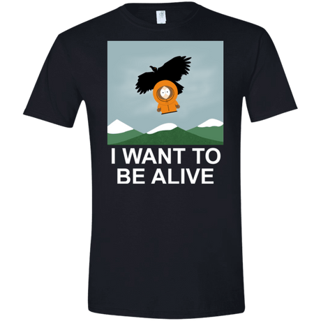 T-Shirts Black / X-Small I Want to be Alive Men's Semi-Fitted Softstyle