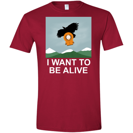 T-Shirts Cardinal Red / S I Want to be Alive Men's Semi-Fitted Softstyle