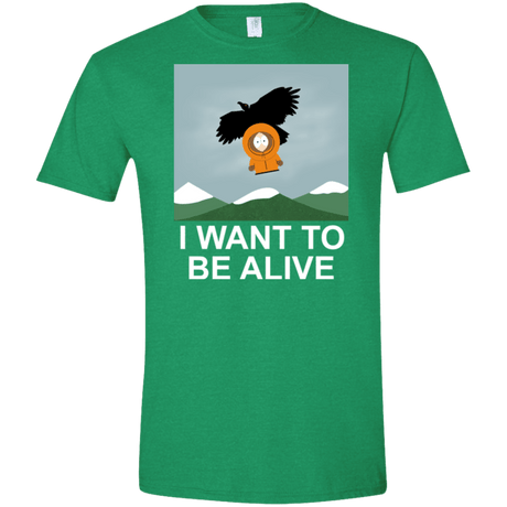 T-Shirts Heather Irish Green / S I Want to be Alive Men's Semi-Fitted Softstyle