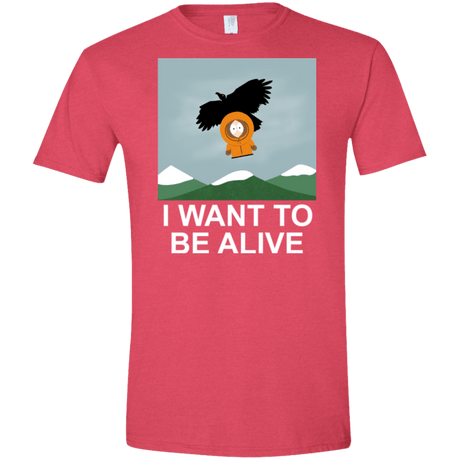 T-Shirts Heather Red / S I Want to be Alive Men's Semi-Fitted Softstyle