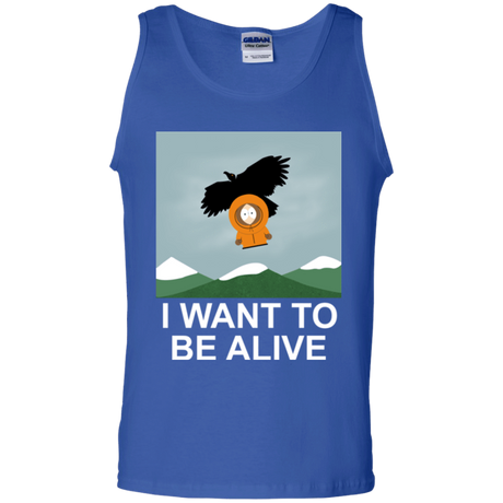 T-Shirts Royal / S I Want to be Alive Men's Tank Top