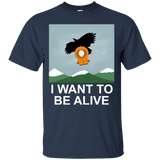 T-Shirts Navy / S I Want to be Alive T-Shirt