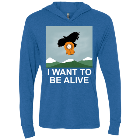 T-Shirts Vintage Royal / X-Small I Want to be Alive Triblend Long Sleeve Hoodie Tee