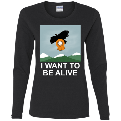 T-Shirts Black / S I Want to be Alive Women's Long Sleeve T-Shirt