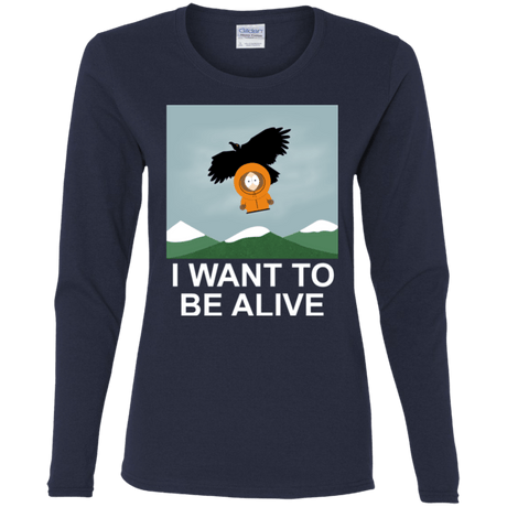 T-Shirts Navy / S I Want to be Alive Women's Long Sleeve T-Shirt