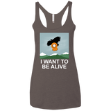 T-Shirts Macchiato / X-Small I Want to be Alive Women's Triblend Racerback Tank