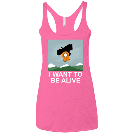 T-Shirts Vintage Pink / X-Small I Want to be Alive Women's Triblend Racerback Tank