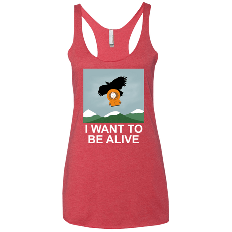 T-Shirts Vintage Red / X-Small I Want to be Alive Women's Triblend Racerback Tank
