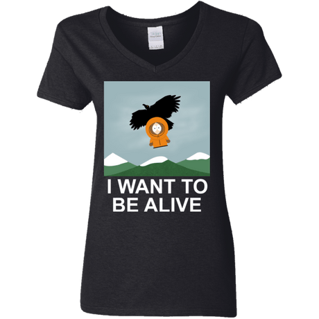 T-Shirts Black / S I Want to be Alive Women's V-Neck T-Shirt