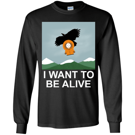 T-Shirts Black / YS I Want to be Alive Youth Long Sleeve T-Shirt