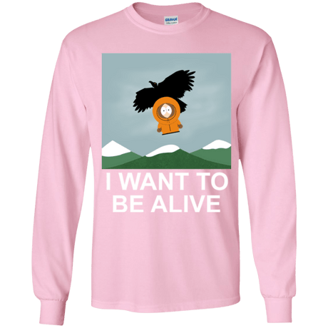T-Shirts Light Pink / YS I Want to be Alive Youth Long Sleeve T-Shirt