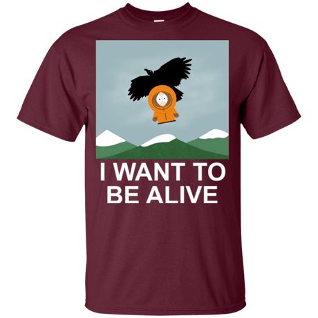 T-Shirts Maroon / YXS I Want to be Alive Youth T-Shirt