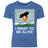 T-Shirts Vintage Royal / YXS I Want to be Alive Youth Triblend T-Shirt