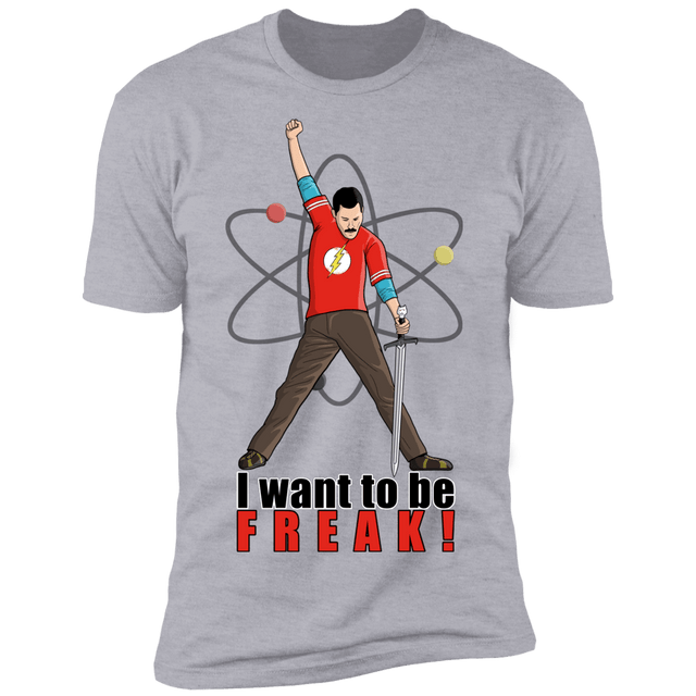 T-Shirts Heather Grey / S I Want To Be Freak Men's Premium T-Shirt