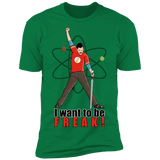 T-Shirts Kelly Green / S I Want To Be Freak Men's Premium T-Shirt