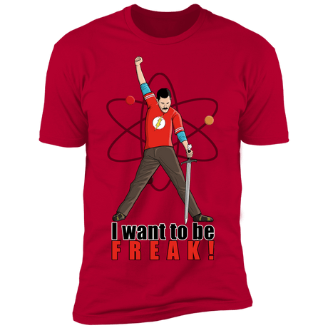 T-Shirts Red / S I Want To Be Freak Men's Premium T-Shirt