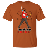 T-Shirts Texas Orange / S I Want To Be Freak T-Shirt