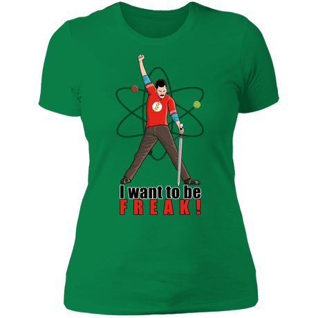 T-Shirts Kelly Green / S I Want To Be Freak Women's Premium T-Shirt