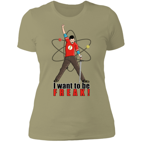 T-Shirts Light Olive / S I Want To Be Freak Women's Premium T-Shirt